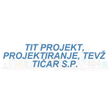 TIT PROJEKT, PROJEKTIRANJE, TEVŽ TIČAR S.P.