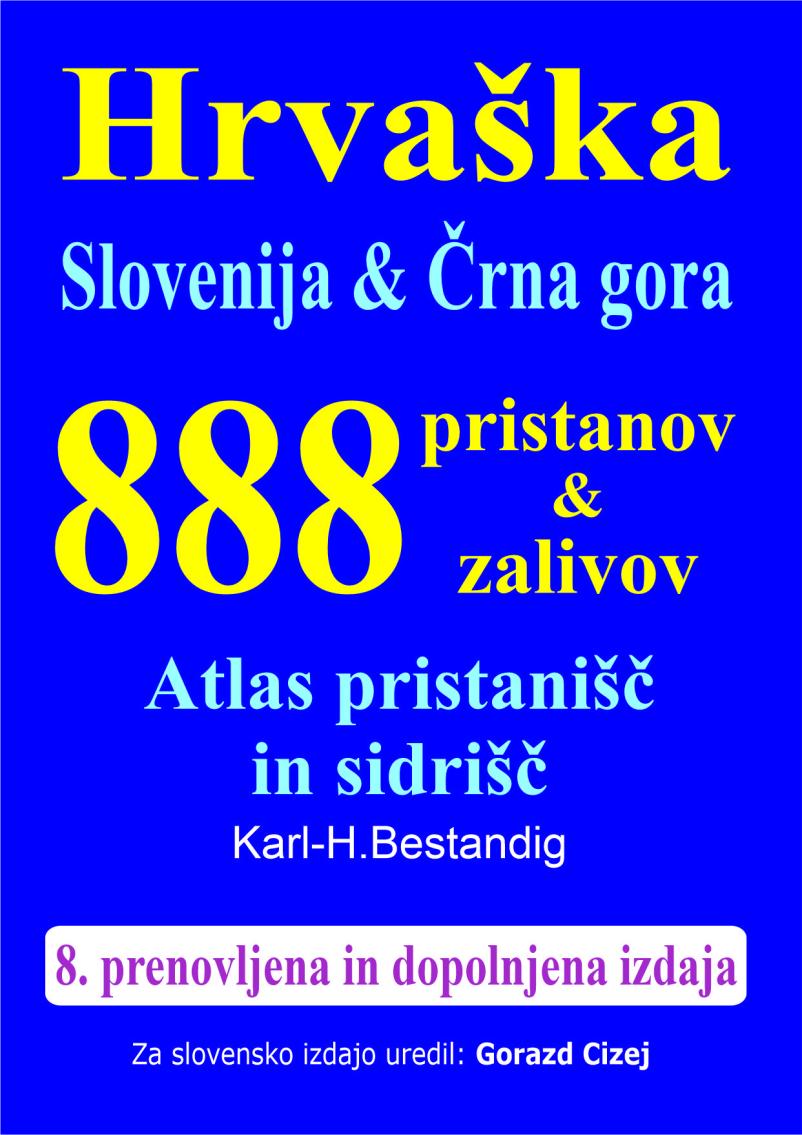 Navtični vodnik 888 zalivov in pristanov Slovenija