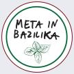 Restavracija Meta in Bazilika