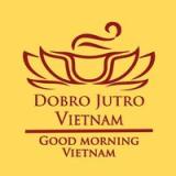 Dobro jutro Vietnam Ljubljana, Maribor