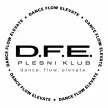 D.F.E. PLESNI KLUB dance. flow. elevate.